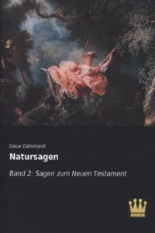 Kniha Natursagen Oskar Dähnhardt