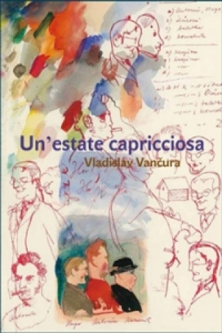 Kniha Un'estate capricciosa / Rozmarné léto Vladislav Vančura