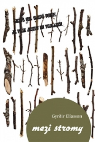 Kniha Mezi stromy G. Elíasson