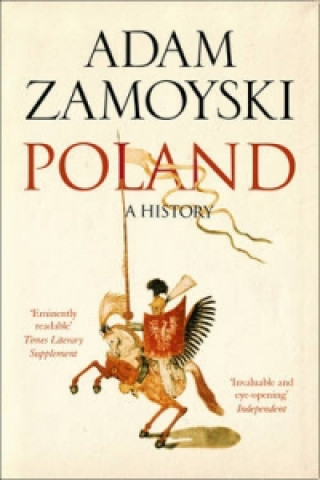 Книга Poland Adam Zamoyski