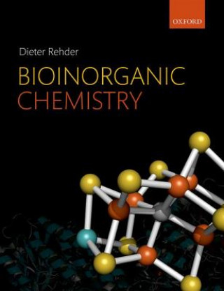 Kniha Bioinorganic Chemistry Dieter Rehder