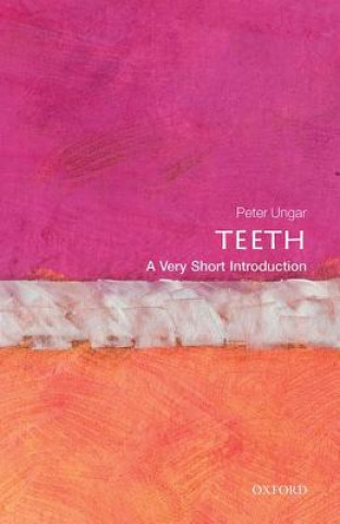 Книга Teeth: A Very Short Introduction Peter S Ungar