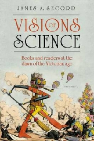Kniha Visions of Science Jim Secord