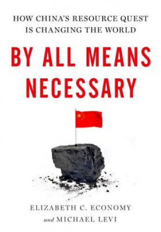 Libro By All Means Necessary Elizabeth Economy