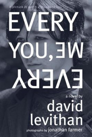 Kniha Every You, Every Me David Levithan