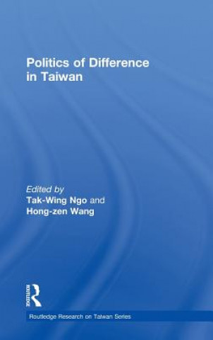 Kniha Politics of Difference in Taiwan T W Ngo