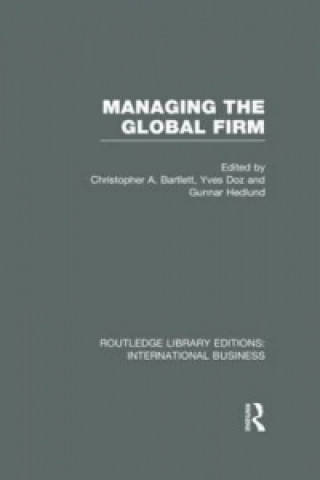 Buch Managing the Global Firm (RLE International Business) Christopher A Bartlett