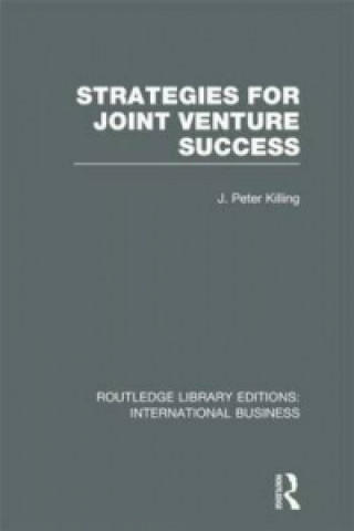 Buch Strategies for Joint Venture Success (RLE International Business) J Peter Killing