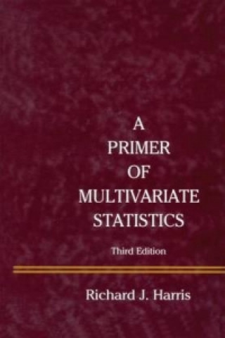 Kniha Primer of Multivariate Statistics Richard J Harris