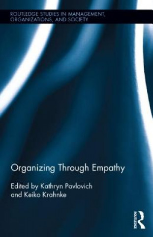 Книга Organizing through Empathy Kathryn Pavlovich