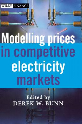 Carte Modelling Prices in Competitive Electricity Markets Bunn