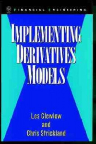 Книга Implementing Derivatives Models Les Clewlow