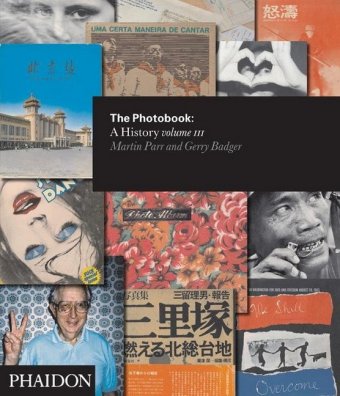 Könyv Photobook: A History Volume III Martin Parr