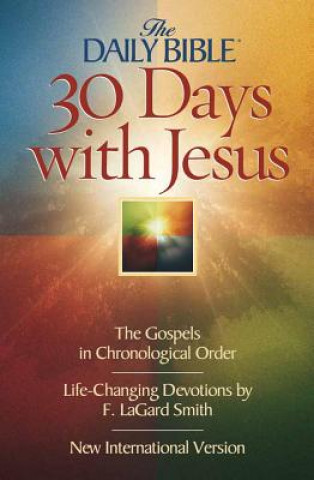 Könyv 30 Days with Jesus F LaGard Smith
