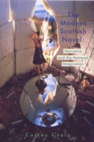 Kniha Modern Scottish Novel Cairns Craig