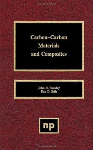 Buch Carbon-Carbon Materials and Composites Dan D. Edie