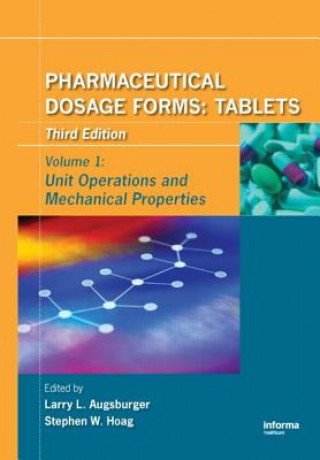 Könyv Pharmaceutical Dosage Forms - Tablets Larry L Augsburger