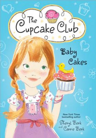 Kniha Baby Cakes, The Cupcake Club Sherly Carrie Berk