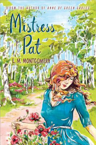 Könyv Mistress Pat L M Montgomery