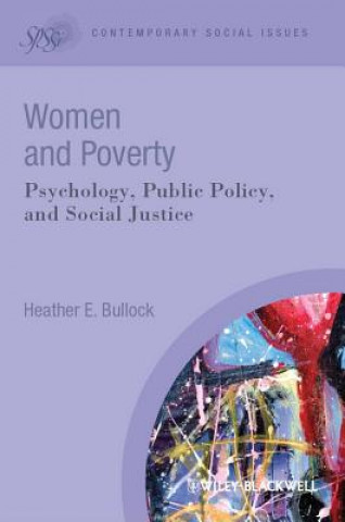 Book Women and Poverty - Psychology, Public Policy, and  Social Justice Heather E Bullock