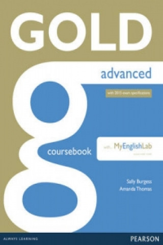Carte Gold Advanced Coursebook with Advanced MyLab Pack GOLD