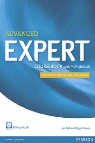 Kniha Expert Advanced 3rd Edition Coursebook with Audio CD and MyEnglishLab Pack Jan Bell