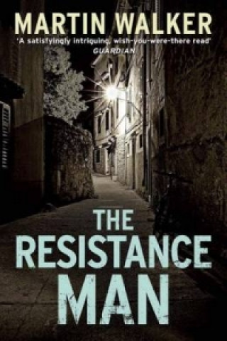 Kniha Resistance Man Martin Walker