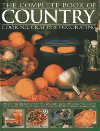 Knjiga Complete Book of Country Cooking, Crafts & Decorating Emma Summer