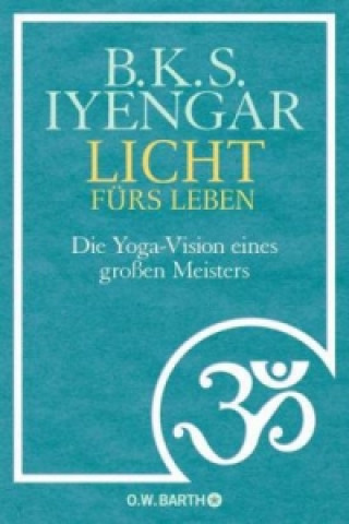 Carte Licht fürs Leben B. K. S. Iyengar