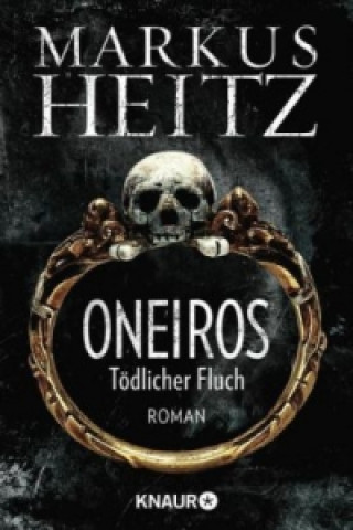 Книга Oneiros - Tödlicher Fluch Markus Heitz