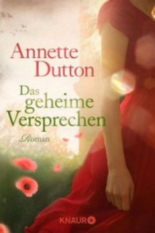 Knjiga Das geheime Versprechen Annette Dutton