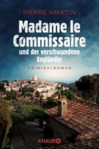 Könyv Madame le Commissaire und der verschwundene Engländer Pierre Martin