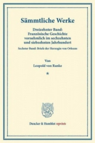 Könyv Sämmtliche Werke. Leopold von Ranke