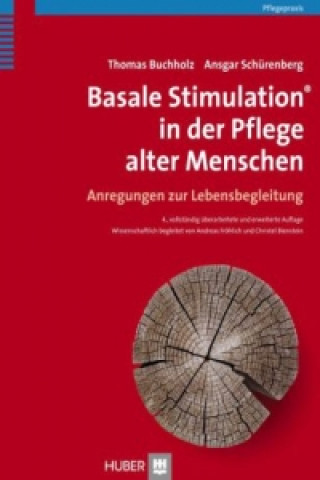 Kniha Basale Stimulation® in der Pflege alter Menschen Thomas Buchholz