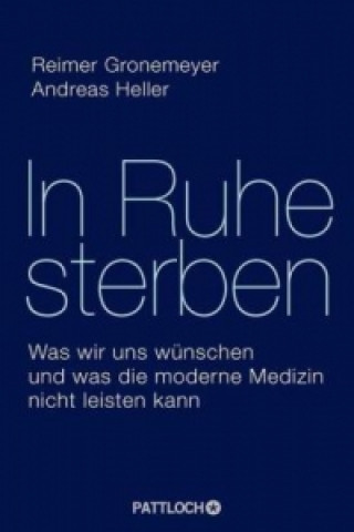 Könyv In Ruhe sterben Reimer Gronemeyer