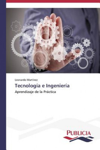 Book Tecnologia e Ingenieria Leonardo Martínez