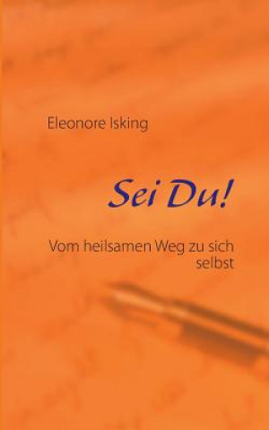 Book Sei Du! Eleonore Isking