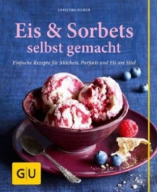 Libro Eis & Sorbets selbst gemacht Christina Richon