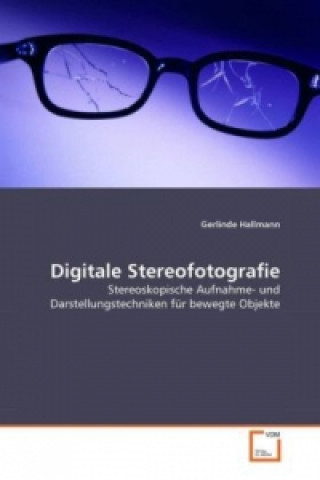 Livre Digitale Stereofotografie Gerlinde Hallmann