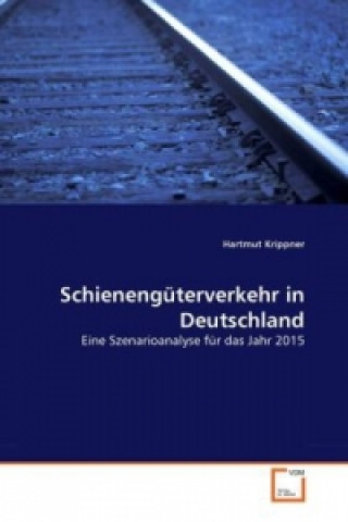 Kniha Schienengüterverkehr in Deutschland Hartmut Krippner