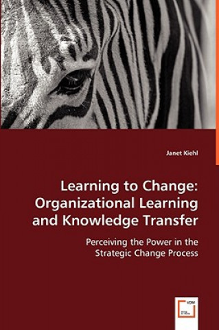 Knjiga Learning to Change Janet Kiehl