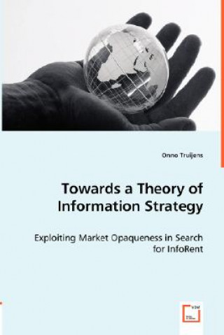 Kniha Towards a Theory of Information Strategy Onno Truijens