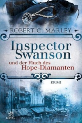 Книга Inspector Swanson und der Fluch des Hope-Diamanten Robert C. Marley