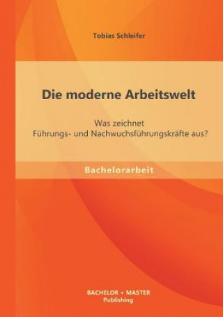 Knjiga moderne Arbeitswelt Tobias Schleifer