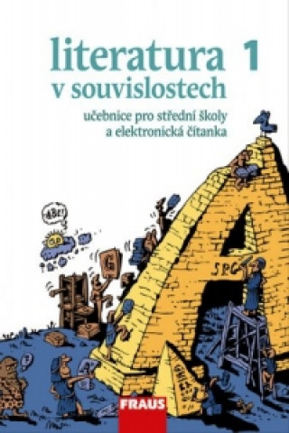Könyv Literatura v souvislostech 1 Učebnice literatury pro střední školy Jiří Novotný