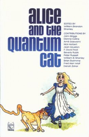 Book Alice and the Quantum Cat William B Shanley