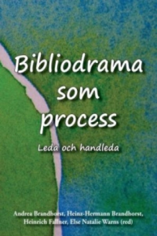 Kniha Bibliodrama som process Liselotte Geisler