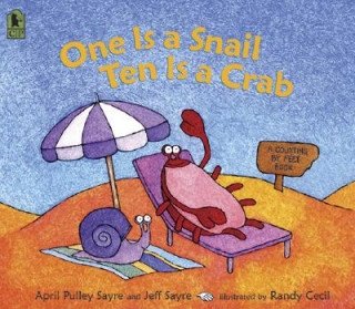 Buch One Is a Snail, Ten Is a Crab April Pulley Sayre