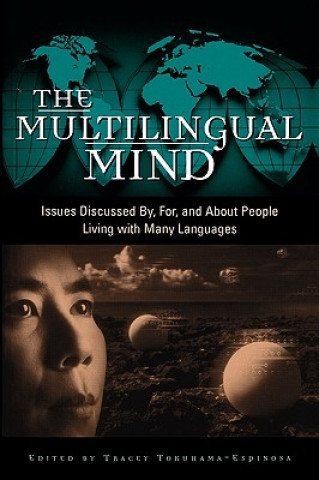 Kniha Multilingual Mind Tracey Tokuhama Espinosa