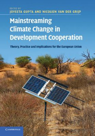 Kniha Mainstreaming Climate Change in Development Cooperation Joyeeta Gupta